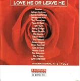 Love Me or Leave Me - International Hits, Vol. 2
