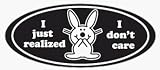 Happy Bunny - I Just Realized I Dont Care - Sticker / Decal