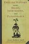 English History Made Brief, Irreverent, and Pleasurable
