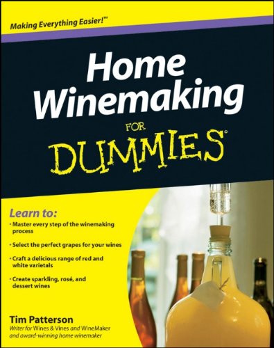 Home Winemaking For Dummies (For Dummies (Sports & Hobbies))