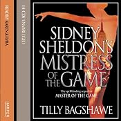 Sidney Sheldon's Mistress of the Game | [Tilly Bagshawe]