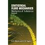 Statistical Fluid Mechanics: v. 2 (Dover Books on Physics)