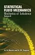 Statistical Fluid Mechanics: Mechanics of Turbulence, Volume II (Dover Books on Physics)
