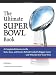 The Ultimate Super Bowl Book: A Complete Reference to the Stats, Stars, and Stories Behind Football's Biggest Game - and Why the Best Team Won