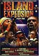 Island Explosion 2006-2007 Part 1
