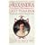 Alexandra: A Life of the Last Tsarina