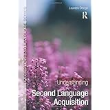 understanding second language acquisition understanding language
