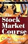 The Stock Market Course (Wiley Trading)