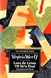 Leave the letters till we're dead