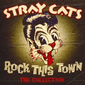 STRAY CATS - Rock This Town (Disc 1) - Zortam Music