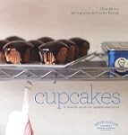 CUPCAKES : LA V�RITABLE RECETTE DES C...