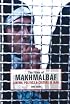 Films of Makhmalbaf: Cinema, Politics and Culture in Iran