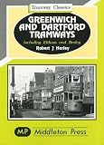 Greenwich and Dartford Tramways, including Eltham and Bexley