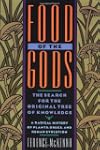Food of the Gods: The Search for the...