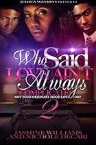 Who Said Love Ain't Always Complicated 2 (THE FINALE): Not Your Ordinary Hood Love Story