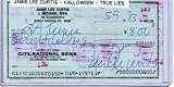 JAMIE LEE CURTIS SIGNED PERSONAL CHECK - HALLOWEEN - TRUE LIES