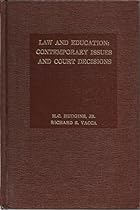 Law and education: Contemporary issues and court decisions Law and education: Contemporary issues and court decisions