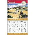 Frommer's Tuscany & Umbria's Best-Loved Driving Tours (FROMMER'S BEST LOVED DRIVING TOURS TUSCANY AND UMBRIA) (Paperback)