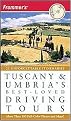 Frommer's Tuscany & Umbria's Best-Loved Driving Tours (FROMMER'S BEST LOVED DRIVING TOURS TUSCANY AND UMBRIA) (Paperback)