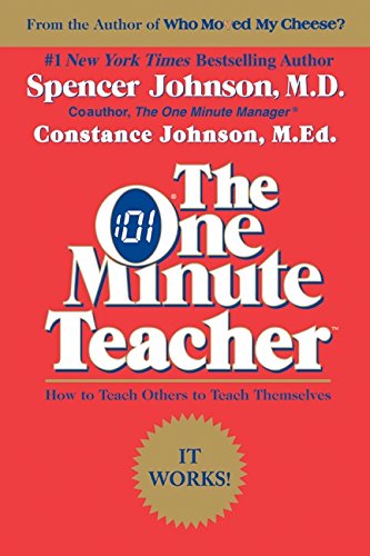 the one minute teacher how to teach others to teach themselves