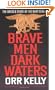 Brave Men -  Dark Waters