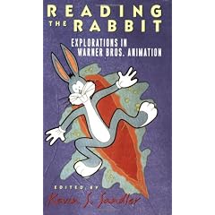 Reading the Rabbit: Explorations in Warner Bros. Animation