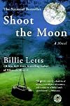 Shoot the Moon by B. Letts