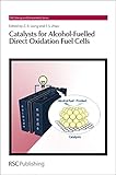 Catalysts for alcohol-fuelled direct oxidation fuel cells