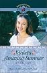 Violet's Amazing Summer (Life of Faith®, A: Violet Travilla Series)