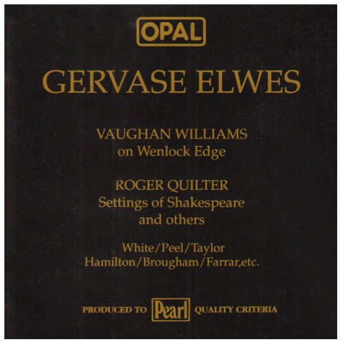 CD-Charts  Search : Gervase Elwes sings V.WILLAMS' ON WENLOCK WDGE, & QUILTER, etc