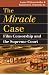 The Miracle Case: Film Censorship and the Supreme Court (Landmark Law Cases & American Society)