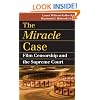 The Miracle Case: Film Censorship and the Supreme Court (Landmark Law Cases & American Society)