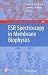 ESR Spectroscopy in Membrane Biophysics (Biological Magnetic Resonance)
