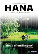 Hana: The Tale of a Reluctant Samurai Movie Streaming.