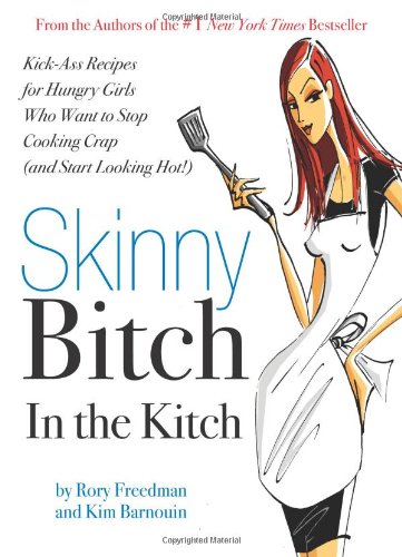 Skinny Bitch in the Kitch