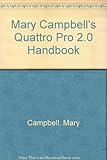 Mary Campbell's Quattro Pro 2.0 handbook