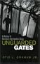 Unguarded Gates: A History of America's Immigration Crisis