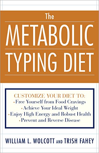 The Metabolic Typing Diet: Customize Your Diet For: Permanent Weight Loss, Optimum Health, Preventing and Reversing Disease, Staying Young at Any Age The Metabolic Typing Diet: Customize Your Diet For: Permanent Weight Loss, Optimum Health, Preventing and Reversing Disease, Staying Young at Any Age