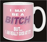 Review Advanta  / HUMOROUS GIFT -I Maybe a BITCH Coffee Mug