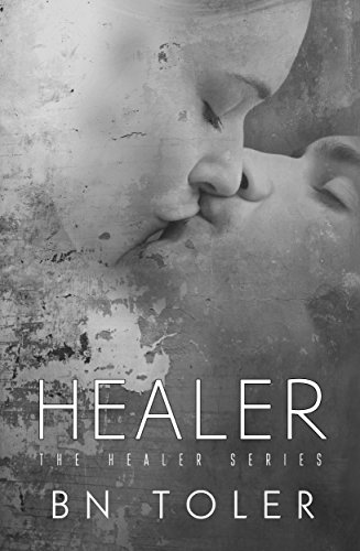 Healer (The Healer Series Book 1)