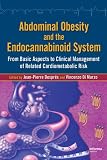 Abdominal Obesity and the Endocannabinoid System: From Basic Aspects to Clinical Management of Related Cardiometabolic Risk