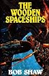 The Wooden Spaceships