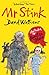 Cheapest Price for Mr Stink by David Walliams