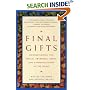 Final Gifts: Understanding the Special Awareness, Needs, and Communications of the Dying