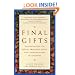 Final Gifts: Understanding the Special Awareness, Needs, and Communications of the Dying