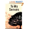 To My Senses