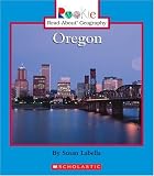 Oregon (Rookie Read-About Geography)