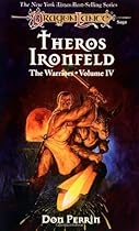 Theros Ironfeld (Dragonlance Warriors, Vol. 4) Theros Ironfeld (Dragonlance Warriors, Vol. 4)