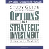 Options As a Strategic Investment (4th Edition Study Guide)