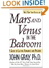 Mars and Venus in the Bedroom: A Guide to Lasting Romance and Passion